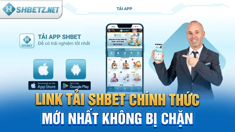 Link tải SHBET chính thức mới nhất không bị chặn